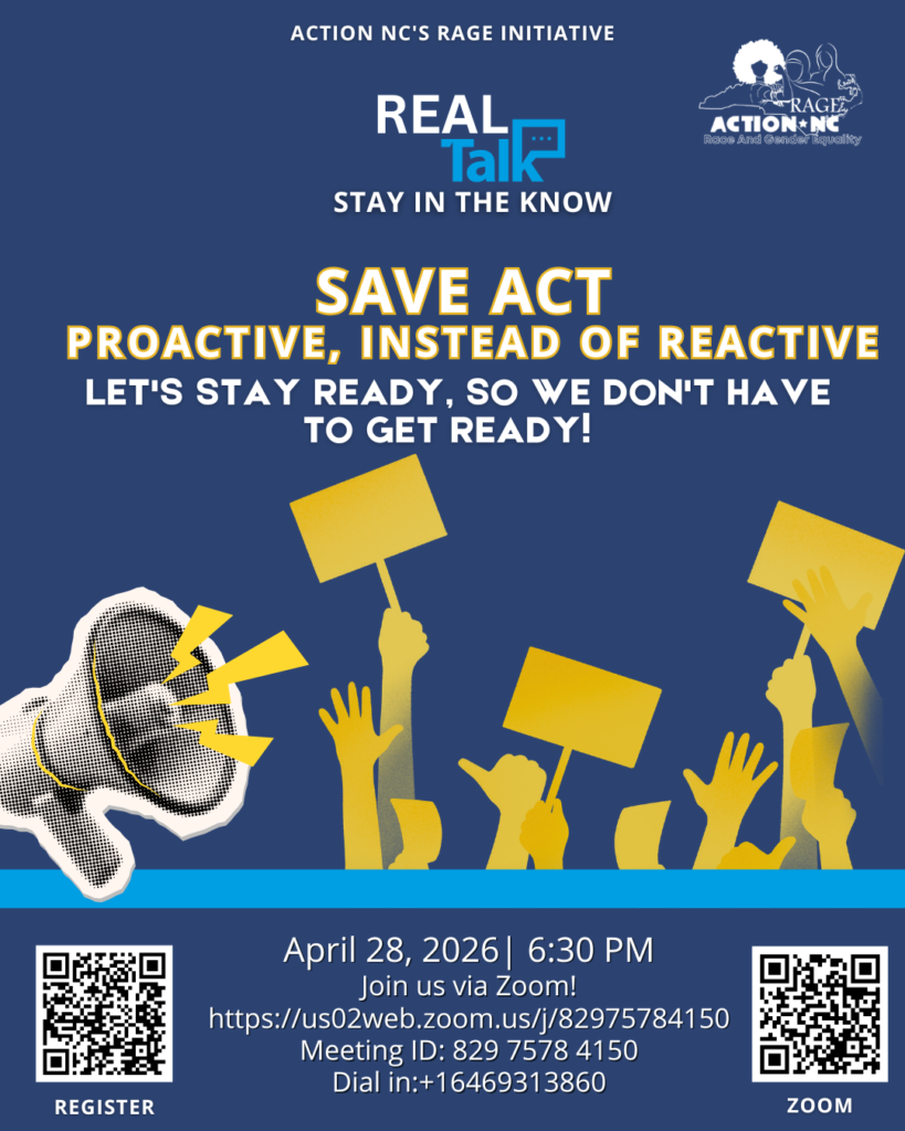 Real Talk – Save Act Proactive, instead of Reactive - Action NC