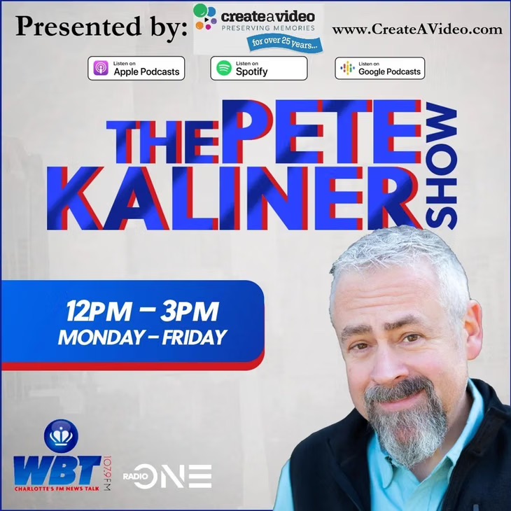The Pete Kaliner Show on WBT 107.9 FM, airing weekdays 12pm to 3pm.